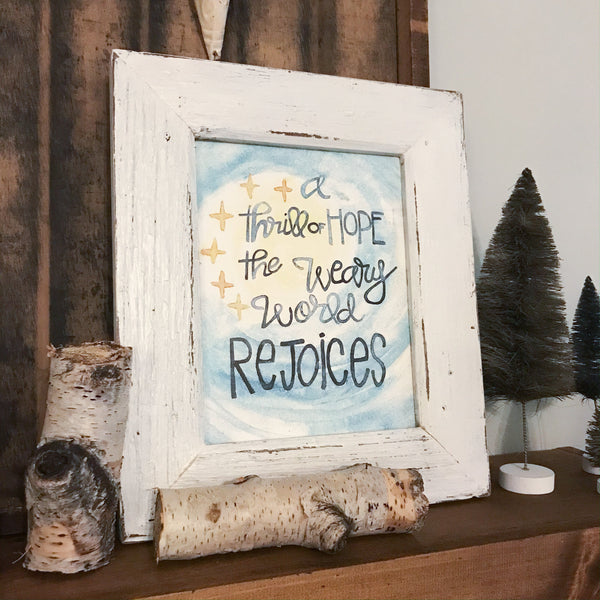 A Thrill of Hope the Weary World Rejoices/ night sky / stars /8 x 10 inch / PRINT