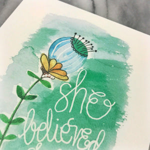 She believed she could so she did // WATERCOLOR PRINT