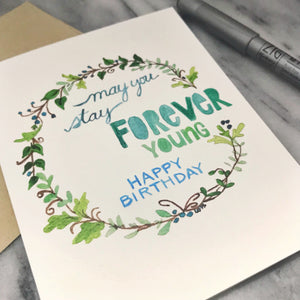 Forever Young Birthday Card  / watercolor / single folded card / blank inside / Kraft envelope